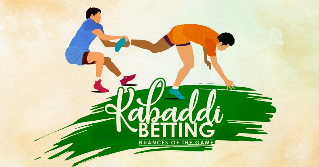 Kabaddi Betting – Nuances of the Game