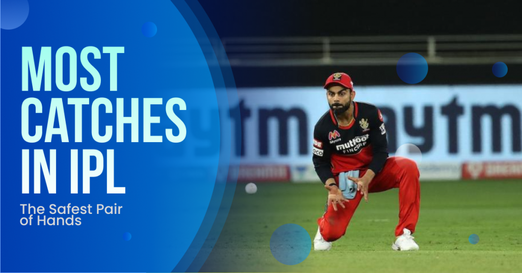 Most Catches in IPL | The Safest Pair of Hands
