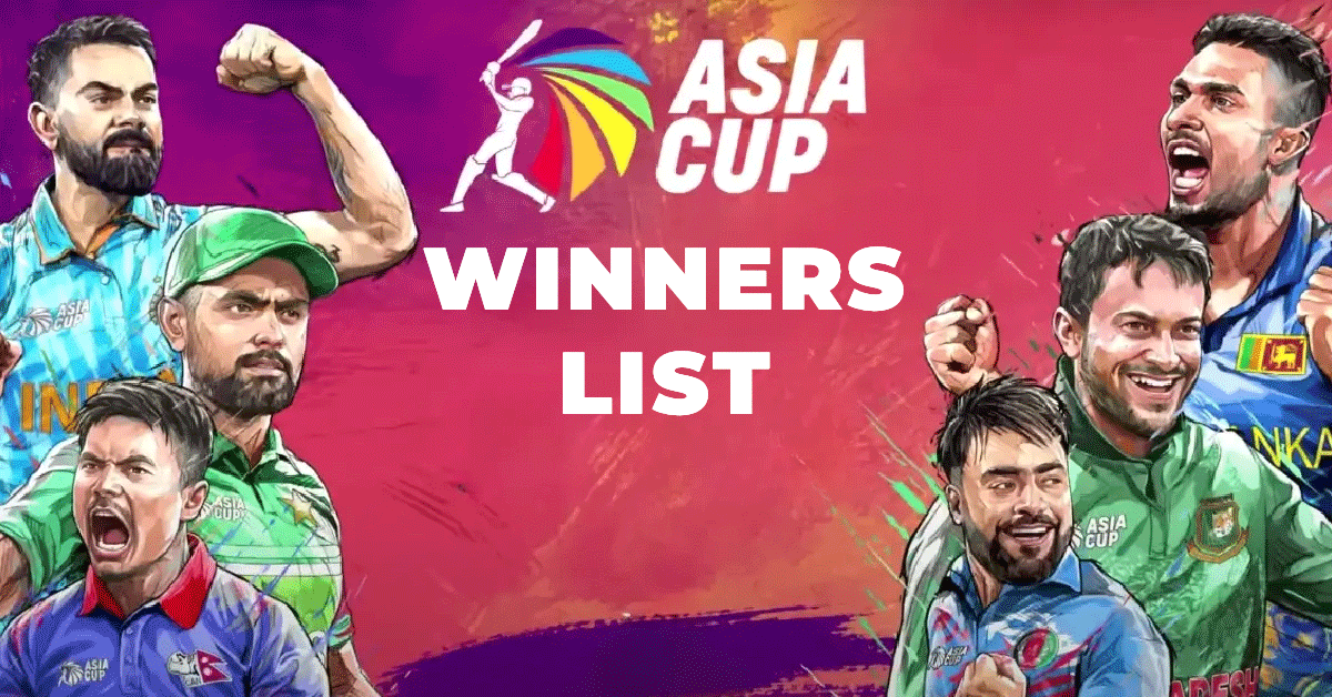 Asia Cup Winners List From 1984 to 2022 Asia Cup Winners