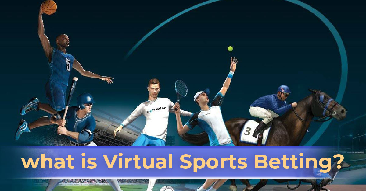 What is Virtual Sports Betting? How to Bet & Where to Bet