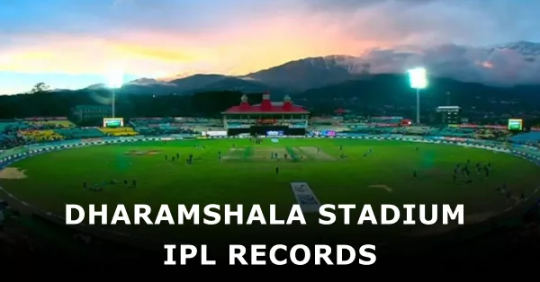 dharamshala stadium ipl records