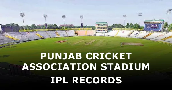 punjab cricket association stadium ipl records